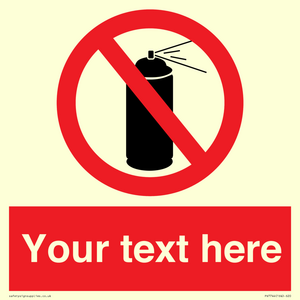 Custom prohibition no aerosol